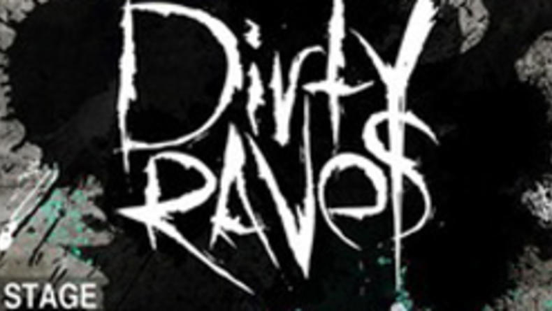 Dirty Raves