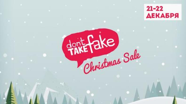 Don’t Take Fake: Christmas Sale