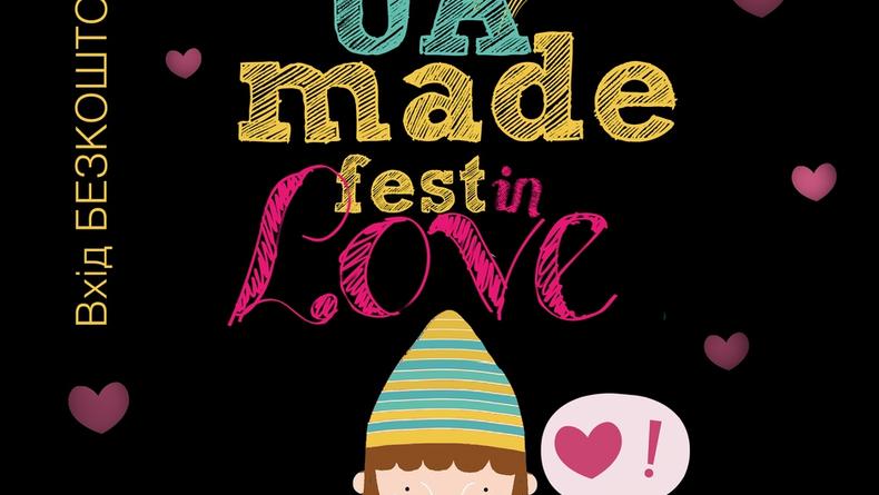 UAmade Fest in LOVE