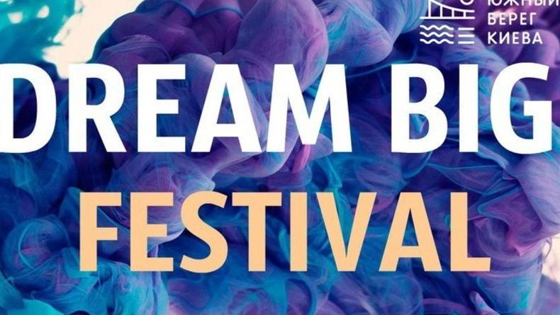 Dream Big Festival